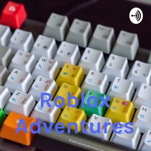 Roblox Adventures by An's Toy Review