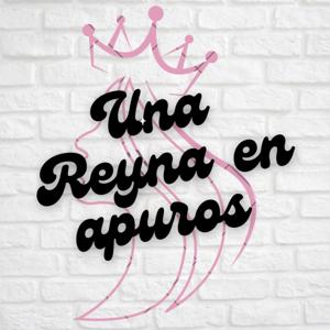 Una Reyna en apuros