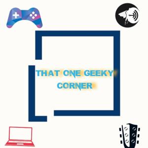 That One Geeky Corner