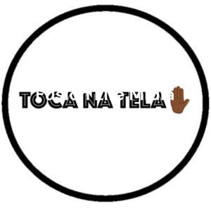 Toca Na Tela - A Tradição Conectada com o Novo