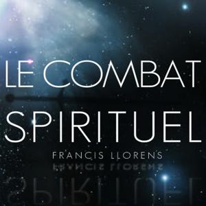 Série: Le Combat Spirituel by Le Tabernacle Montpellier