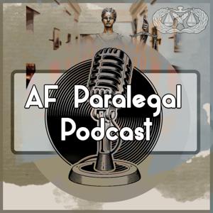 AF Paralegal Podcast