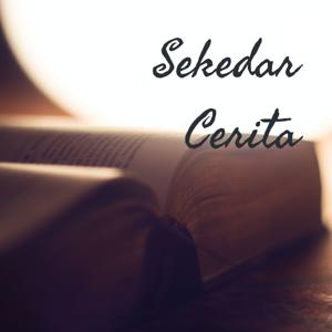 Sekedar Cerita