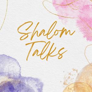 Shalom Talks