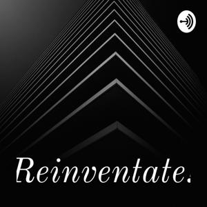 Reinventate!