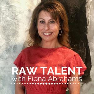 Raw Talent with Fiona Abrahams