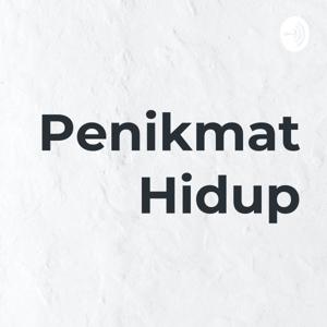 Penikmat Hidup