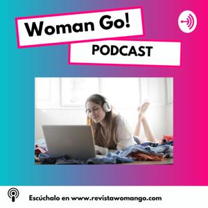 Podcast Woman Go!