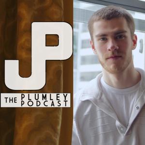 The Plumley Podcast