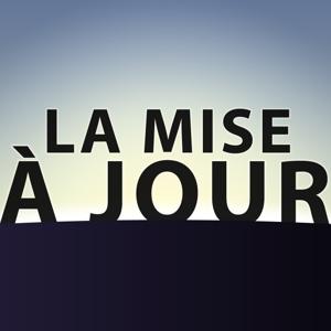 La Mise à Jour