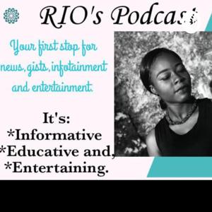 RIO'S PODCAST