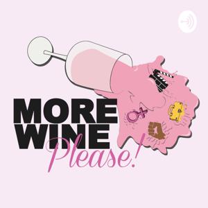 More Wine Please Podcast