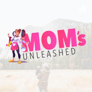 Moms Unleashed