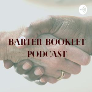 Barter Booklet Podcast