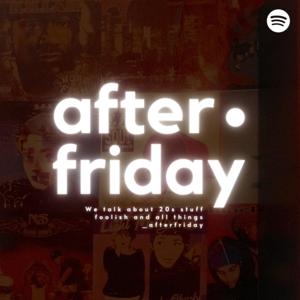 After Friday