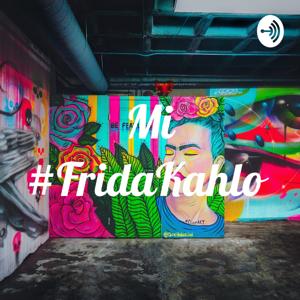 Mi #FridaKahlo