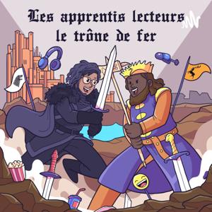 Les Apprentis Lecteurs - Le trône de fer