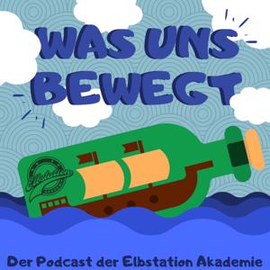 Was uns bewegt! Der Elbstation-Podcast