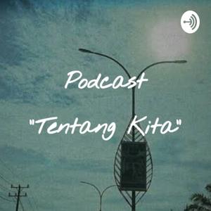 Podcast Tentang Kita