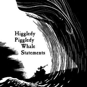 Higgledy-Piggledy Whale Statements