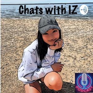 Chats with IZ