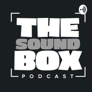 The Sound Box The Musicians Podcast