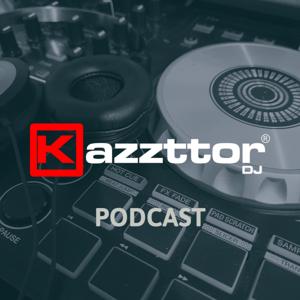 DJ Kazzttor Podcast