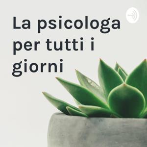 La psicologa per tutti i giorni