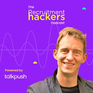 The Recruitment Hackers Podcast