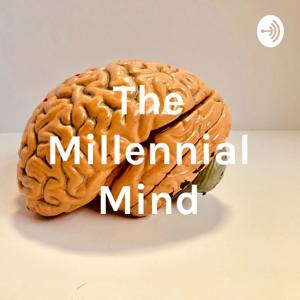 The Millennial Mind