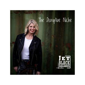 The Disruptive Niche