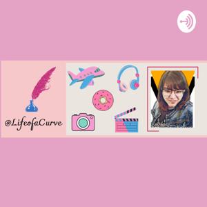 Podcast with LifeofaCurve