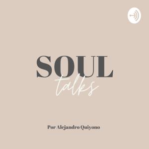 Soul Talks, pláticas del alma