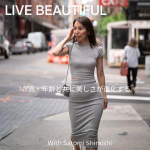 LIVE BEAUTIFUL-NY流・年齢とともに美しさが進化する生き方