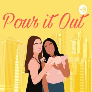 Pour it Out
