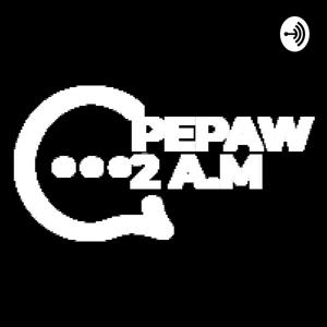 PEPAW 2 A.M