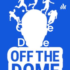 Off the Dome