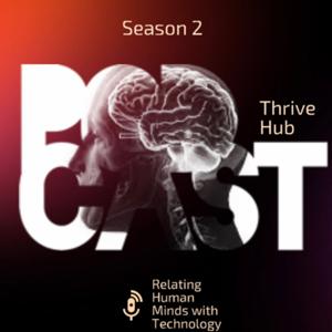 The Thrive Hub Podcast