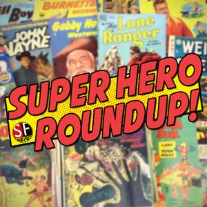 SuperHero Roundup by SourceFedNERD