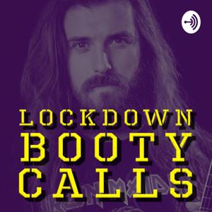 Lockdown Booty Calls