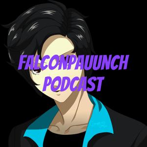 FalconPauunch Podcast