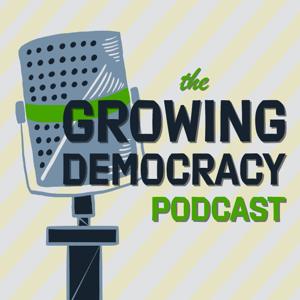 Growing Democracy Podcast