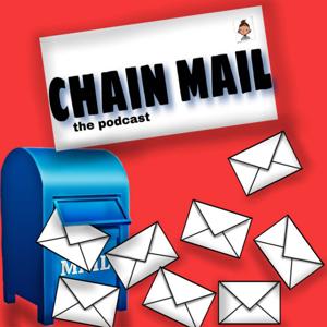 CHAIN MAIL//the podcast
