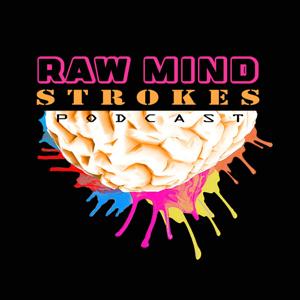 Raw Mind Strokes