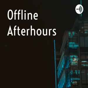 Offline Afterhours