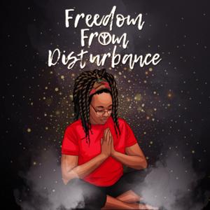 Freedom From Disturbance