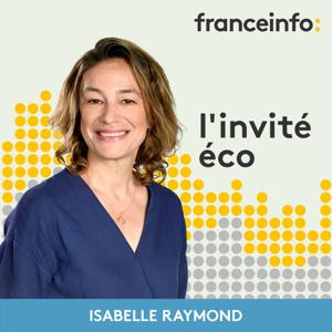 L'invité éco by franceinfo