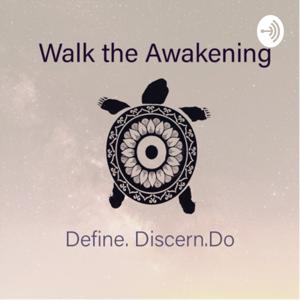 Walk the Awakening