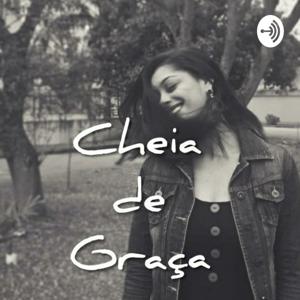 Cheia de Graça