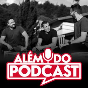 Além do Podcast